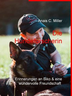 Die Hundeforscherin (eBook, ePUB) - Miller, Anais C.
