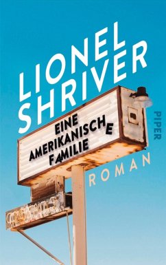 Eine amerikanische Familie (eBook, ePUB) - Shriver, Lionel