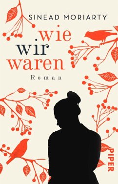 Wie wir waren (eBook, ePUB) - Moriarty, Sinead