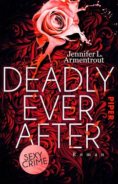 Deadly Ever After (eBook, ePUB) - Armentrout, Jennifer L.