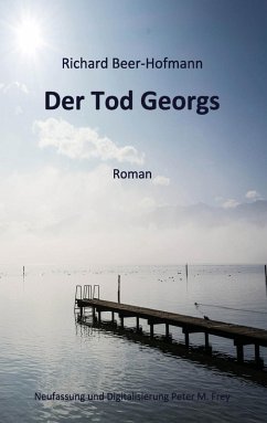 Der Tod Georgs (eBook, ePUB) - Beer-Hofmann, Richard