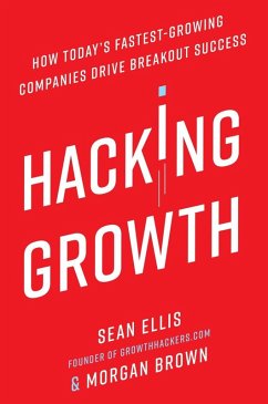 Hacking Growth (eBook, ePUB) - Ellis, Sean; Brown, Morgan