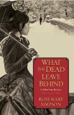 What the Dead Leave Behind (eBook, ePUB)