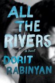 All the Rivers (eBook, ePUB)