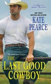 The Last Good Cowboy (eBook, ePUB)