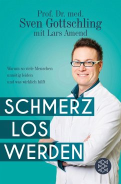 Schmerz Los Werden (eBook, ePUB) - Amend, Lars; Gottschling, Sven