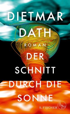 Der Schnitt durch die Sonne (eBook, ePUB) - Dath, Dietmar