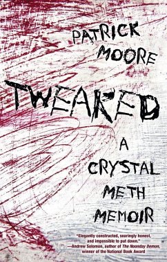 Cover Tweaked: A Crystal Meth Memoir (eBook, ePUB)
