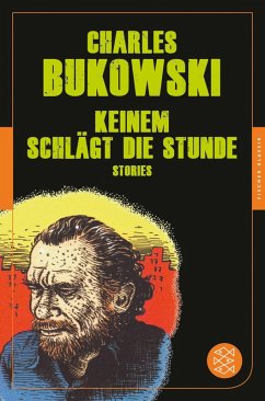 Keinem schlägt die Stunde (eBook, ePUB) - Bukowski, Charles