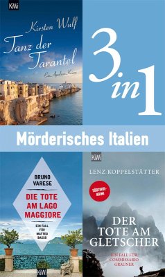 Mörderisches Italien (3in1-Bundle) (eBook, ePUB) - Wulf, Kirsten; Koppelstätter, Lenz; Varese, Bruno