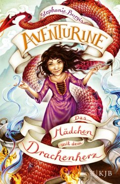 Aventurine - Das Mädchen mit dem Drachenherz (eBook, ePUB) - Burgis, Stephanie