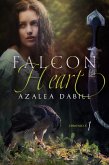 Falcon Heart (Falcon Chronicle, #1) (eBook, ePUB)