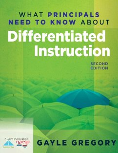 What Principals Need to Know About Differentiated Instruction (eBook, ePUB) - Gregory, Gayle