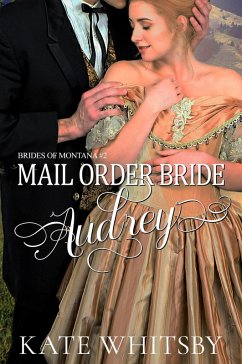 Cover Mail Order Bride Audrey (Brides of Montana, #2) (eBook, ePUB)