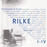 Rilke Projekt I-IV: Bis an alle Sterne / In meinem wilden Herzen / Überfließende Himmel / Weltenweiter Wandrer (MP3-Download)