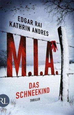 M.I.A. - Das Schneekind - Andres, Kathrin;Rai, Edgar
