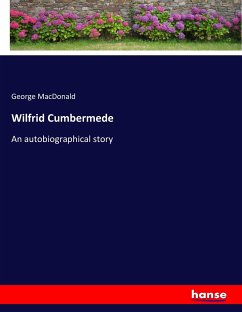 Wilfrid Cumbermede - MacDonald, George