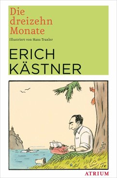 Die dreizehn Monate - Kästner, Erich