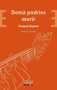 Demà podries morir - Alapont, Pasqual