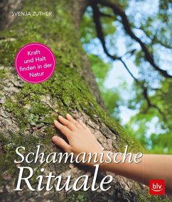 Schamanische Rituale - Zuther, Svenja