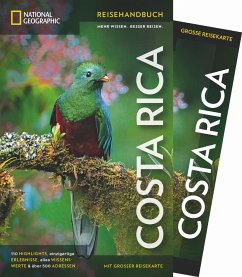 National Geographic Reiseführer Costa Rica: Mit Karte, Geheimtipps und allen Sehenswürdigkeiten von Costa Rica wie San José, Arenal, Poás, Monteverde, Irazú und den Nationalparks. - Baker, Christopher P.