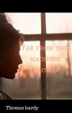 Far from the Madding Crowd (eBook, ePUB)