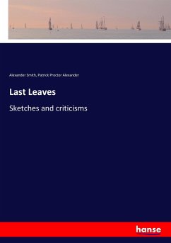 Last Leaves - Smith, Alexander;Alexander, Patrick Proctor