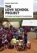 The Love School Project - Bild 1