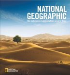 NATIONAL GEOGRAPHIC - Die schönsten Landschaften unserer Erde NATIONAL GEOGRAPHIC - Die schönsten Landschaften unserer Erde