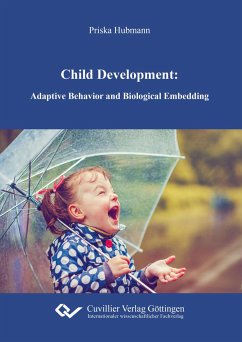Child Development. Adaptive Behavior and Biological Embedding - Hubmann, Priska