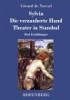 Sylvia / Die verzauberte Hand / Theater... - Bild 1