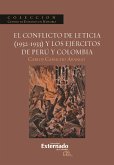 El conflicto de Leticia (1932-1933) y los ejércitos de Perú y Colombia (eBook, ePUB)
