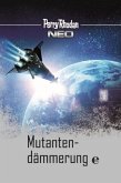 Mutantendämmerung / Perry Rhodan - Neo Platin Edition Bd.13