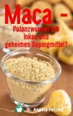 Maca - Potenzwunder der Inkas und geheimes Dopingmittel? Maca - Potenzwunder der Inkas und geheimes Dopingmittel?