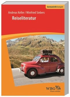 Reiseliteratur - Siebers, Winfried;Keller, Andreas