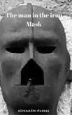 The Man in the Iron Mask (eBook, ePUB)