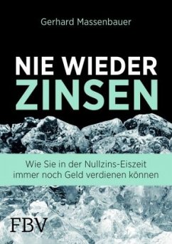 Nie wieder Zinsen - Massenbauer, Gerhard