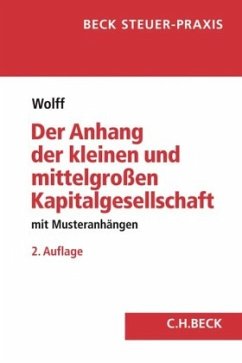 Der Anhang der kleinen und mittelgroßen Kapitalgesellschaft - Wolff, Doris