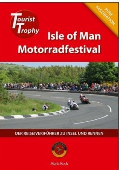 Isle of Man - Tourist Trophy Motorradfestival - Keck, Maria