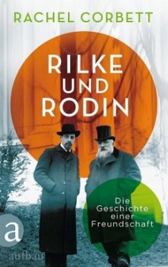 Rilke und Rodin - Corbett, Rachel