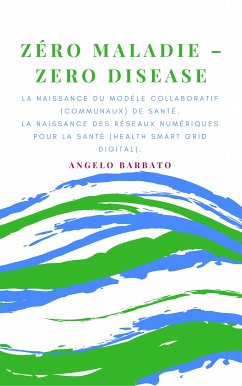 Zero Maladie (eBook, ePUB) - Barbato, Angelo