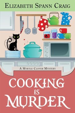 Cooking is Murder (A Myrtle Clover Cozy Mystery, #11) (eBook, ePUB) - Craig, Elizabeth Spann