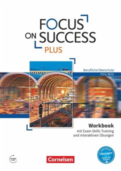 Focus on Success PLUS B1/B2: 11./12. Jg. - Workbook mit interaktiven Übungen auf scook.de - Ehresman, Justin; Hyde-Kull, Nicole