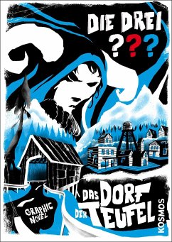 Das Dorf der Teufel / Die drei Fragezeichen Graphic Novel Bd.2 - Menger, Ivar L.;Beckmann, John