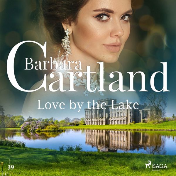 Love by the Lake (Barbara Cartland's Pink Collection 39) (MP3-Download)
