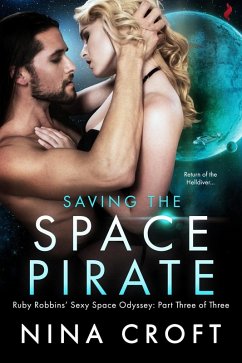 Saving the Space Pirate (eBook, ePUB) - Croft, Nina