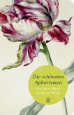 Die schönsten Aphorismen Die schönsten Aphorismen