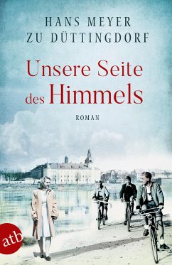 Unsere Seite des Himmels - Meyer zu Düttingdorf, Hans