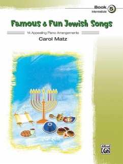 Famous & Fun Jewish Songs, Bk 5 - Matz, Carol