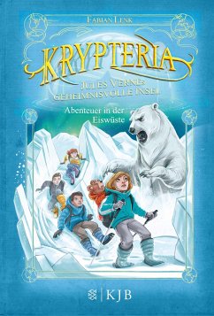 Abenteuer in der Eiswüste / Krypteria - Jules Vernes geheimnisvolle Insel Bd.5 - Lenk, Fabian